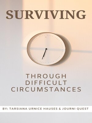 cover image of Surviving Through Difficult circumstances